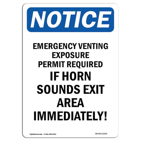 Safety Sign, OSHA Notice, 5" Height, Emergency Venting Exposure Permit Sign, Portrait, 10PK